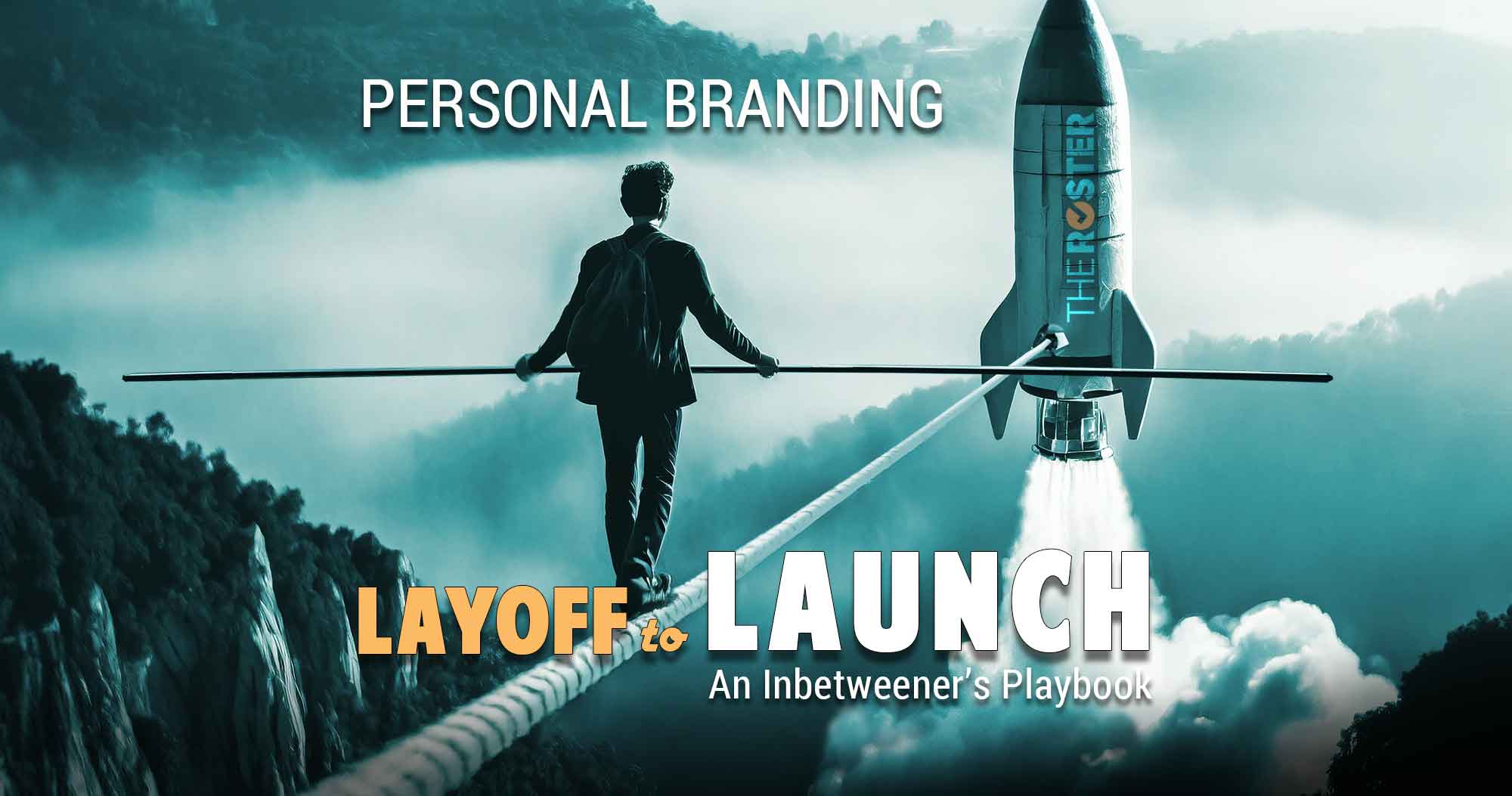 The Roster blog image Personal Branding. A tightrope walker on a rope leading to a launching rocket.